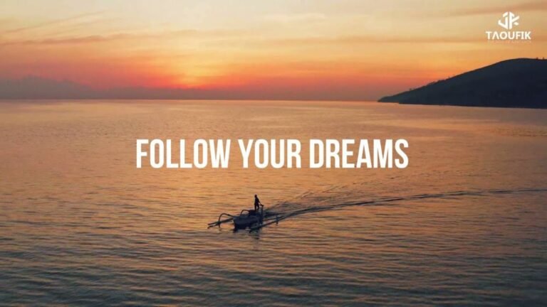 follow your dreams